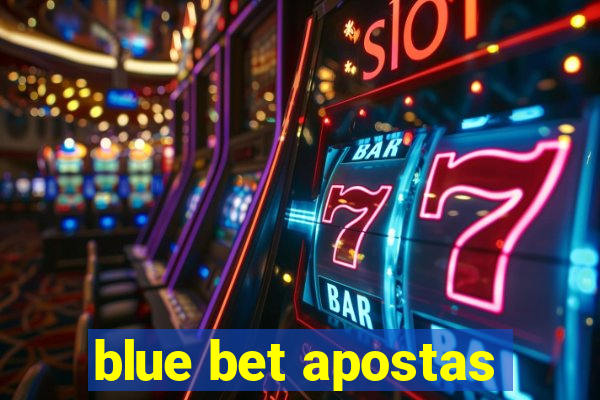 blue bet apostas